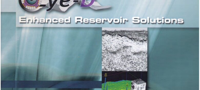 2004 - Eye-D Eye-D; Enhanced Reservoir Solutions Contribution Denis BLANC © CGG